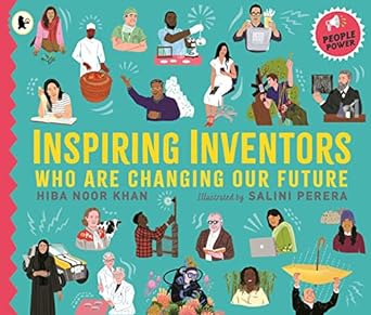 Inspiring Inventors Who Are Changing Our Future