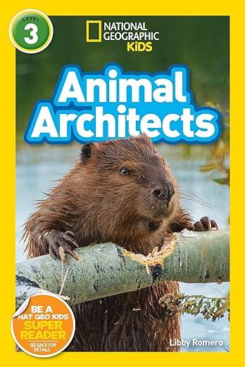 National Geographic Kids Animal Architects