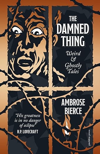 The Damned Thing: Weird and Ghostly Tales