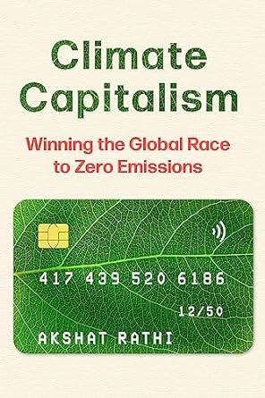 Climate Capitalism : Winning the Global Race to Zero Emissions