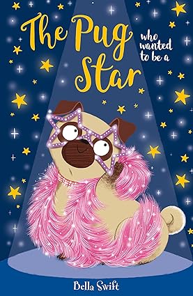 THE PUG WHO WANTED TO BE A STAR