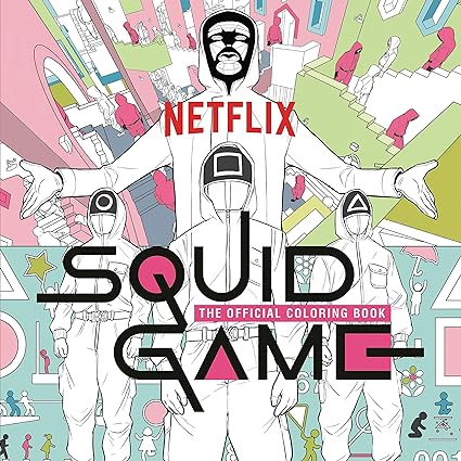 Squid Game The Official Coloring Book