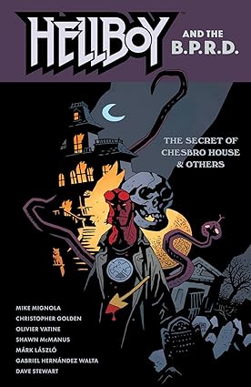 Hellboy and the B.P.R.D.: The Secret of Chesbro House & Others