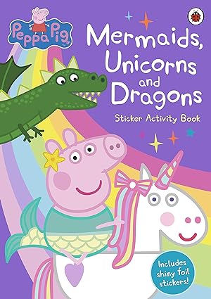 Peppa Pig: Mermaids, Unicorns and Dragon