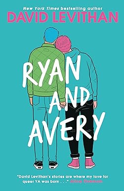 Ryan and Avery: a heartwarming first love YA romance