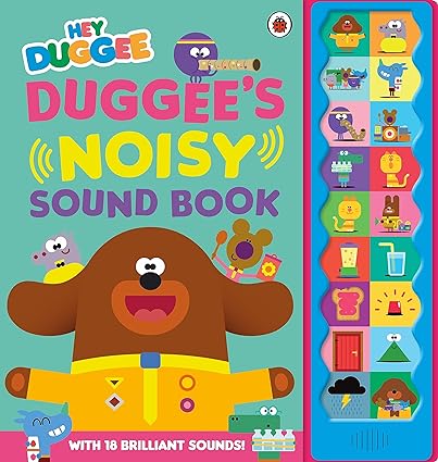 Hey Duggee: Duggee's Noisy Sound Book