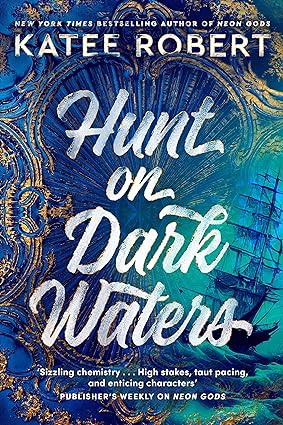 Hunt On Dark Waters: A sexy fantasy romance