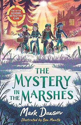 The Mystery in the Marshes: Book 3