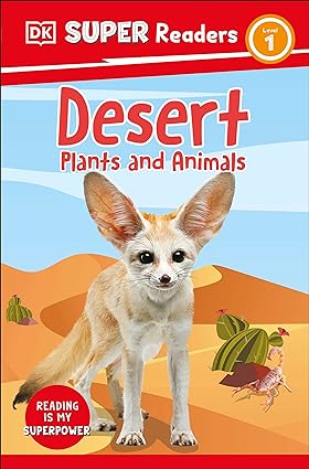 Super Readers Level 1 Desert Plants and Animals