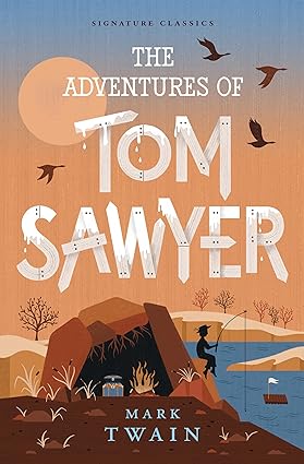 Adventures of Tom Sawyer (Children's Signature Classics)