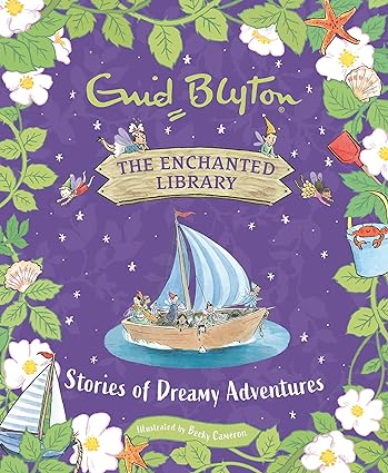 THE ENCHANTED LIBRARY: STORIES OF DREAMY ADVENTURES