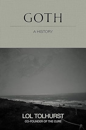 Goth: A History