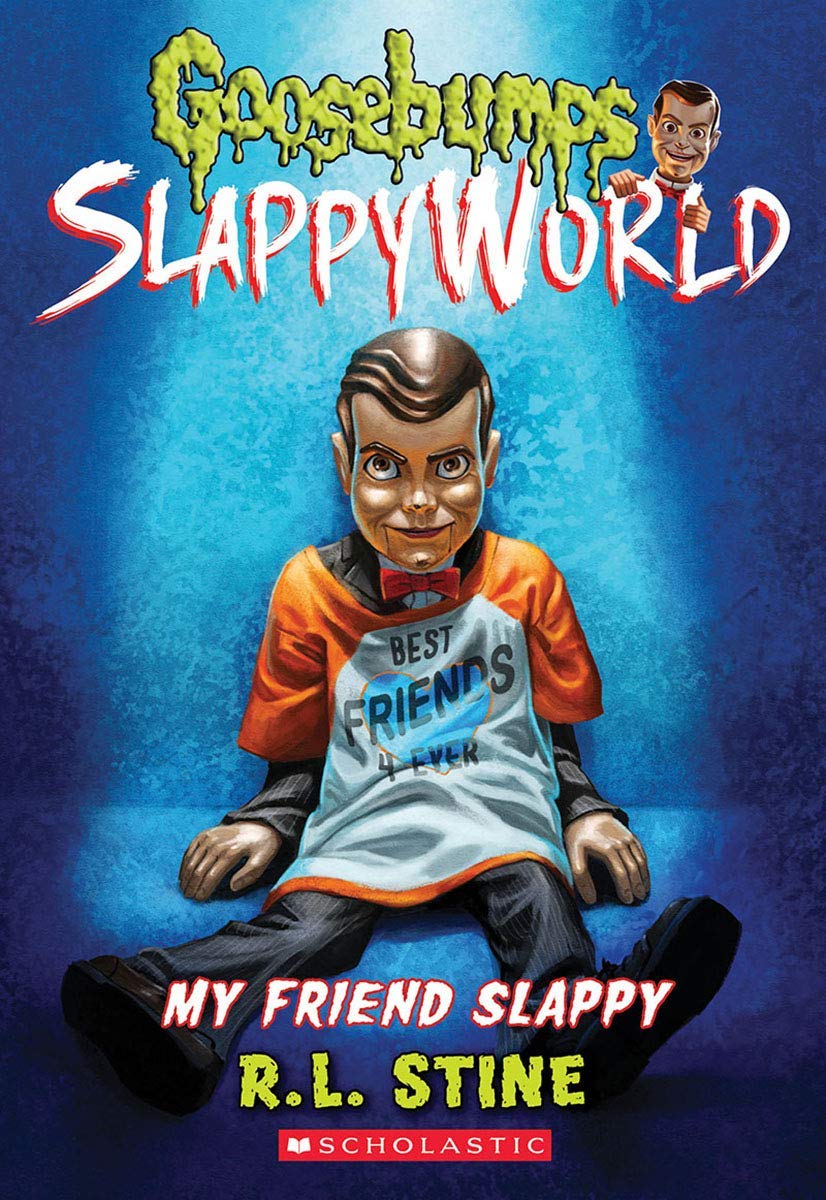 Goosebumps Slappyworld : My Friend Slappy