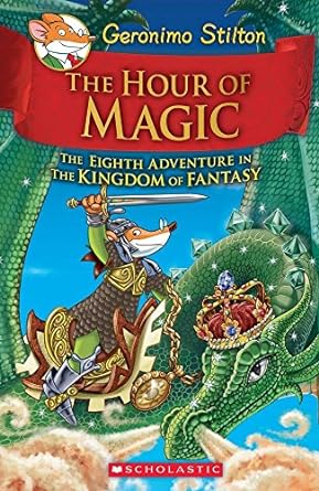 Geronimo Stilton : The Hour of Magic