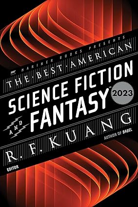 The Best American Science Fiction and Fantasy