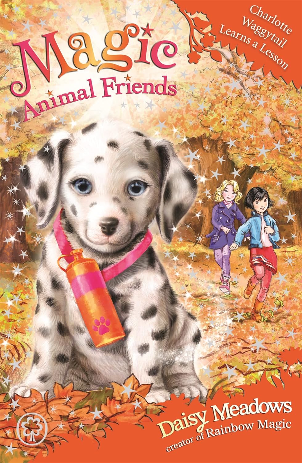 MAGIC ANIMAL FRIENDS : CHARLOTTE WAGGYTAIL LEARNS A LESSON