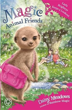 MAGIC ANIMAL FRIENDS : LAYLA BRIGHTEYE KEEPS A LOOKOUT