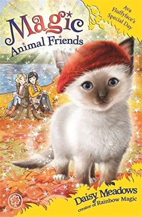 MAGIC ANIMAL FRIENDS : AVA FLUFFYFACE'S SPECIAL DAY
