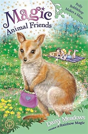 MAGIC ANIMAL FRIENDS : POLLY BOBBLEHOP MAKES A MESS