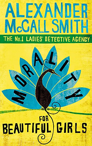 Morality For Beautiful Girls (No. 1 Ladies' Detective Agency)
