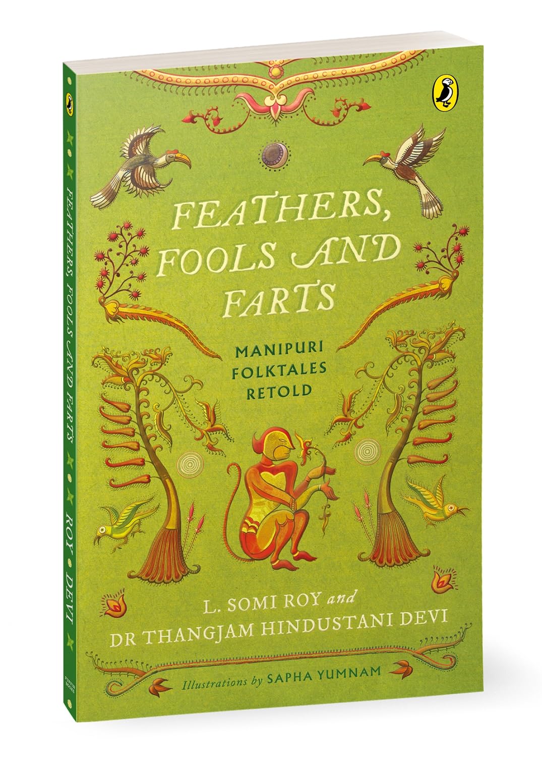 Feathers, Fools and Farts: Manipuri Folktales Retold