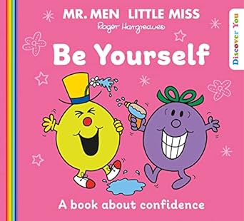 Mr. Men Little Miss: Be Yourself