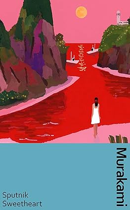Sputnik Sweetheart (SPECIAL HARDBACK EDITION)