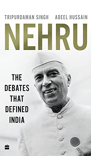 Nehru: The Debates that Defined India