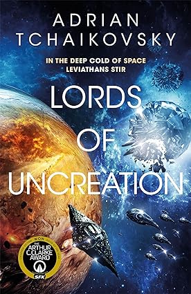 Lords of Uncreation (The Final Architecture, 3)