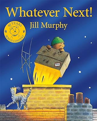 Whatever Next 40th Anniversary Edition (A Bear Family Book)