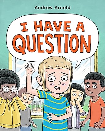 I Have a Question