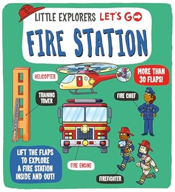 Little Explorers: Let's Go! : Fire Station