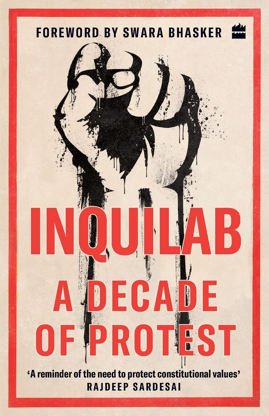 Inquilab: A Decade of Protest