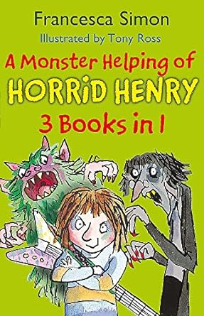 A MONSTER HELPING OF HORRID HENRY 3 Books in 1