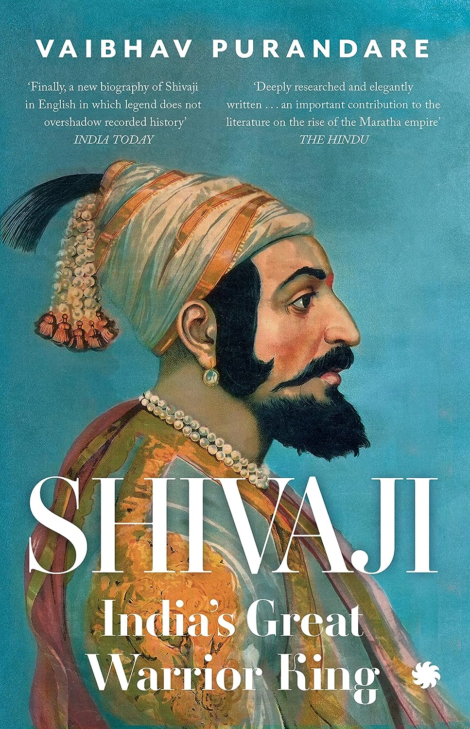 SHIVAJI : India’s Great Warrior King