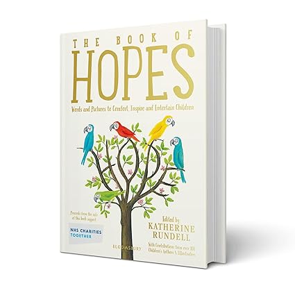 The Book of Hopes: Words and Pictures to Comfort, Inspire and Entertain