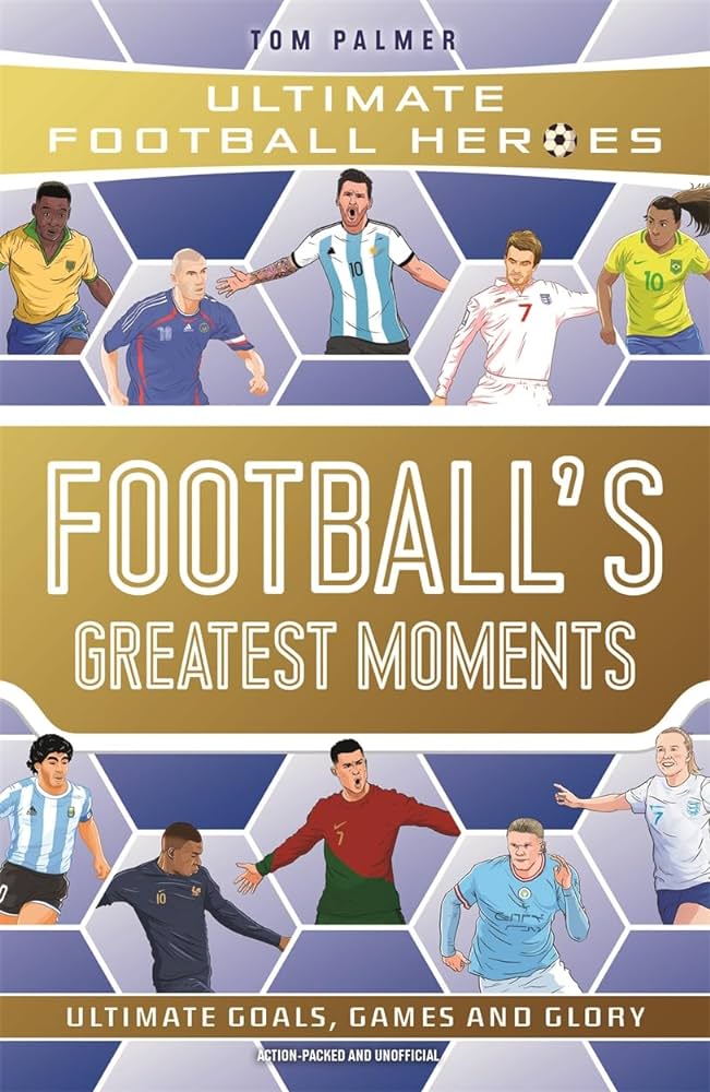 Football's Greatest Moments