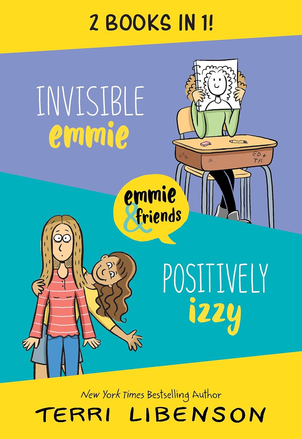 Invisible Emmie and Positively Izzy