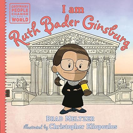 I am Ruth Bader Ginsburg (Ordinary People Change the World)