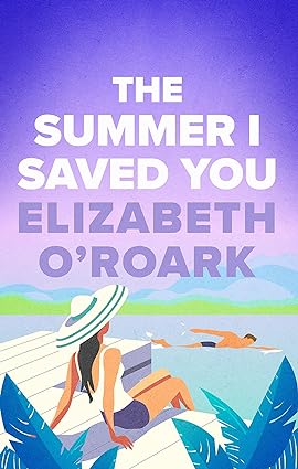 The Summer I Saved You