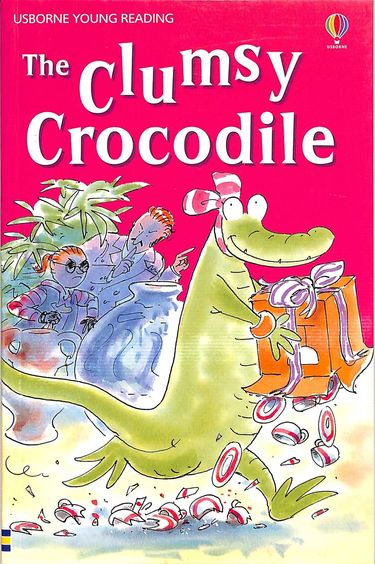 The Clumsy Crocodile (Usborne Young Reading)