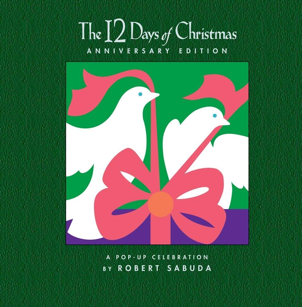 The 12 Days Of Christmas Anniversary Edition