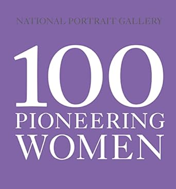 100 Pioneering Women