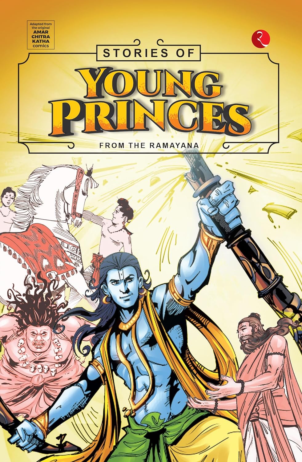 Stories Of Young Princes: From The Ramayana