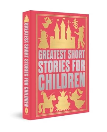 Greatest Short Stories for Children