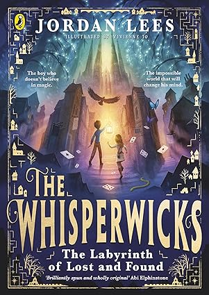 The Whisperwicks: The Labyrinth of Lost and Found