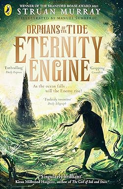 Eternity Engine (Orphans of The Tide Book 3)