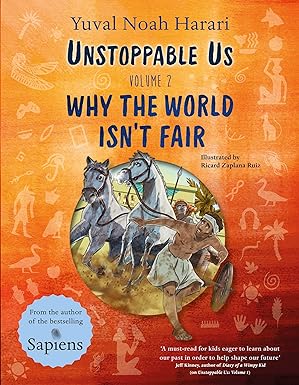 Unstoppable Us Volume 2: Why the World Isn't Fair