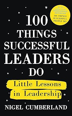 100 THINGS SUCCESSFUL LEADERS DO