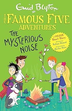 Famous Five Colour Short Stories: The Mysterious Noise (Famous Five: Short Stories)